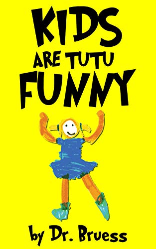 KIDS are tutu FUNNY